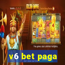 v6 bet paga